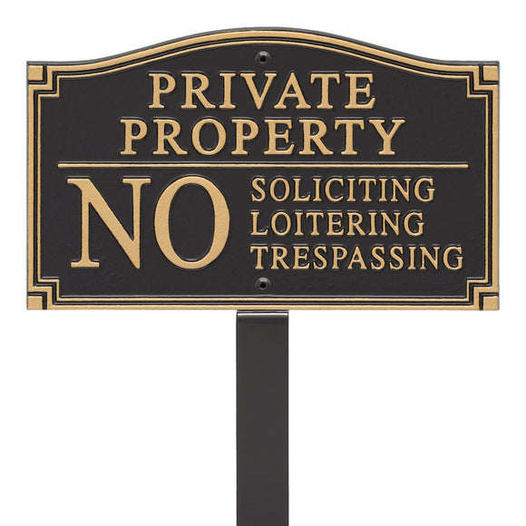 Private Property / No Soliciting / No Trespassing Signs (wall and ground mounted)