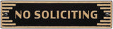 Art Deco "No Soliciting" Sign – Cast Aluminum Door Plaque, Gold on Black, 7.5" x 2", Weather-Resistant Metal Sign for Home or Office