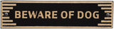Art Deco “Beware of Dog” Sign – Cast Aluminum Door Plaque, Gold on Black, 7.5" x 2", Durable Weather-Resistant Metal Security Sign, Made in USA