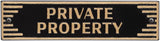 Private Property Sign – Art Deco Cast Aluminum Door Plaque, 7.5” x 2”, Gold on Black, Durable Metal Door or Gate Sign, Made in USA
